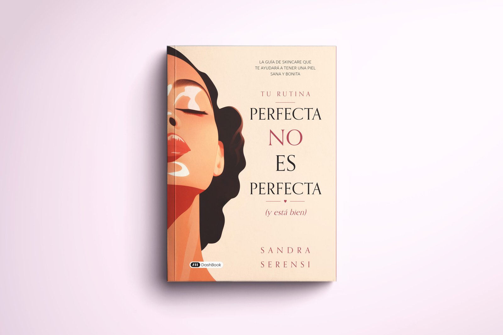 Portada de Tu rutina perfecta no es perfecta